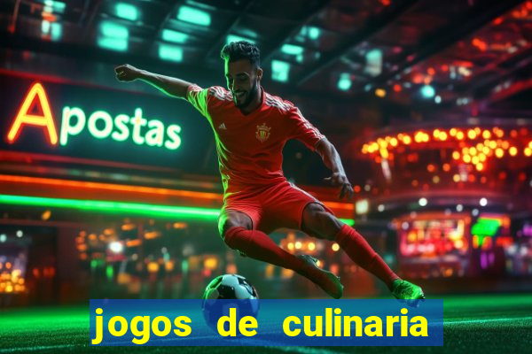 jogos de culinaria da sara